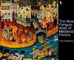 The New Penguin Atlas of Medieval History - Mcevedy Colin, Woodroffe David