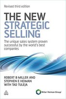 The New Strategic Selling Miller Robert B.