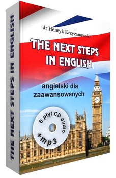 The Next Steps in English. Angielski dla zaawansowanych + 6CD - Krzyżanowski Henryk