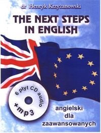The next steps in English. Angielski dla zaawansowanych - Krzyżanowski Henryk