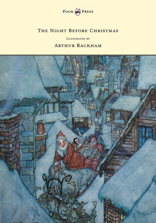 The Night Before Christmas Illustrated by Arthur Rackham Clement