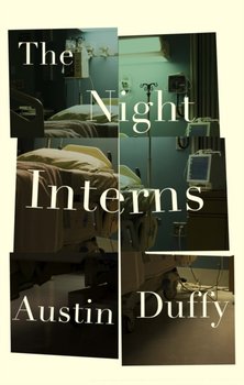 The Night Interns - Duffy Austin