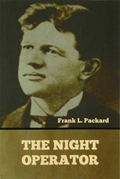 The Night Operator - Frank L. Packard