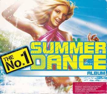 The No.1 Summer Dance Album - Depeche Mode, The Prodigy, Van Helden Armand, Erasure, Solveig Martin, Benassi Benny, Gus Gus, Snap, Fatboy Slim