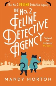The No. 2 Feline Detective Agency - Mandy Morton