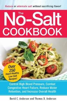 The No-Salt Cookbook - Anderson David C., Anderson Thomas D.