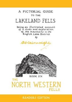 The North Western Fells: A Pictorial Guide to the Lakeland Fells - Alfred Wainwright