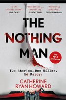 The Nothing Man Catherine Ryan Howard