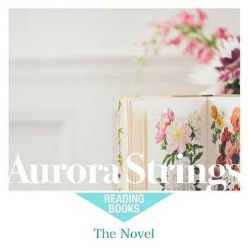 The Novel - Aurora Strings