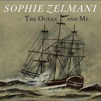 The Ocean and Me - Sophie Zelmani