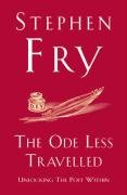 The Ode Less Travelled Fry Stephen