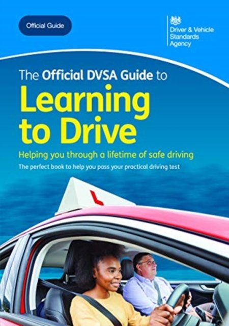 The official DVSA guide to learning to drive - Opracowanie zbiorowe ...