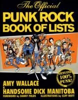 The Official Punk Rock Book of Lists - Wallace Amy, Manitoba Handsome Dick