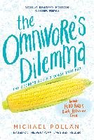 The Omnivore's Dilemma: Young Readers Edition - Pollan Michael