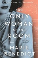 The Only Woman in the Room Benedict Marie