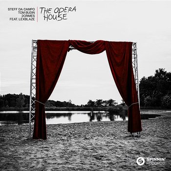 The Opera House - Steff Da Campo x Tom Budin x 2Crimes feat. LexBlaze
