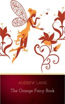 The Orange Fairy Book - ebook epub Andrew Lang