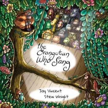 The Orangutan Who Sang - Jay Vincent