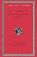 The Orator's Education, Volume I: Books 1-2 - Quintilian