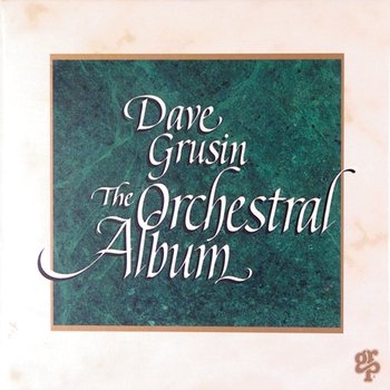 The Orchestral Album - Dave Grusin