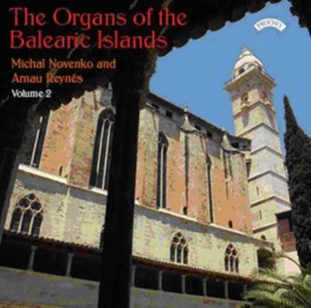 The Organs Of The Balearic Islands - Various Artists