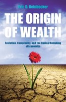 The Origin Of Wealth Beinhocker Eric
