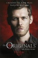 The Originals: 01: The Rise - Plec Julie