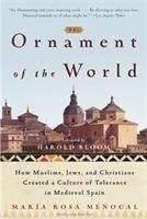 The Ornament Of The World Menocal Maria Rosa