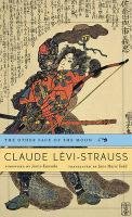 The Other Face of the Moon - Levi-Strauss Claude