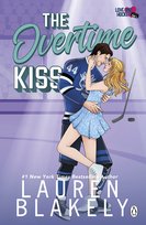 The Overtime Kiss Blakely Lauren