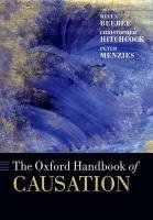 The Oxford Handbook of Causation - Beebee Helen, Hitchcock Christopher, Menzies Peter
