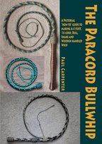 The Paracord Bullwhip Paul Carpenter