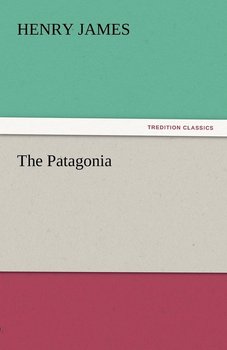 The Patagonia - James Henry