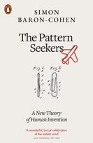 The Pattern Seekers. A New Theory of Human Invention Baron-Cohen Simon