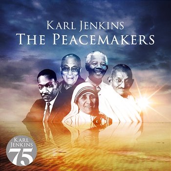 The Peacemakers - Karl Jenkins
