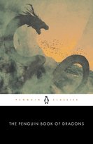 The Penguin Book of Dragons Opracowanie zbiorowe