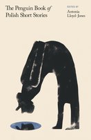 The Penguin Book of Polish Short Stories Opracowanie zbiorowe