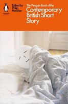 The Penguin Book of the Contemporary British Short Story Opracowanie zbiorowe