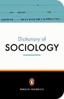 The Penguin Dictionary of Sociology Hill Stephen, Turner Bryan S., Abercrombie Nicholas