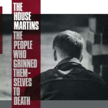 The People Who Grinned Themselves to Death - The Housemartins