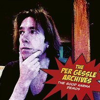 The Per Gessle Archives - The Good Karma Demos Per Gessle