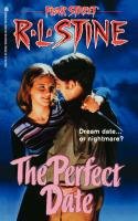 The Perfect Date Stein R. L., Stine R. L.