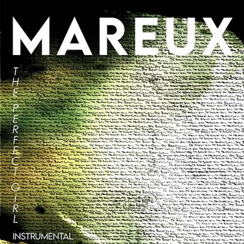 The Perfect Girl - Mareux
