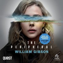 The Peripheral - audiobook Gibson William