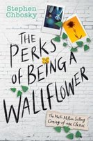 The Perks of Being a Wallflower YA Edition Stephen Chbosky