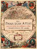 The Phantom Atlas - Brooke-Hitching Edward