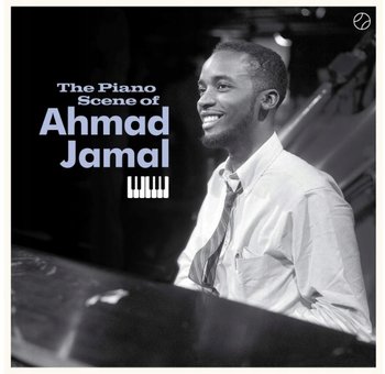 The Piano Scene of Ahmad Jamal - Jamal Ahmad