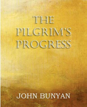 The Pilgrim's Progress, Parts 1 & 2 - Bunyan John Jr.