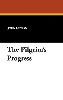 The Pilgrim's Progress - Bunyan John