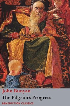 The Pilgrim's Progress - Bunyan John